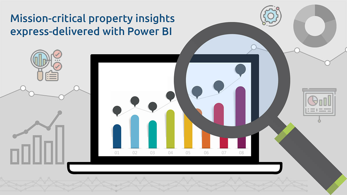 Mission-critical property insights express-delivered with Power BI